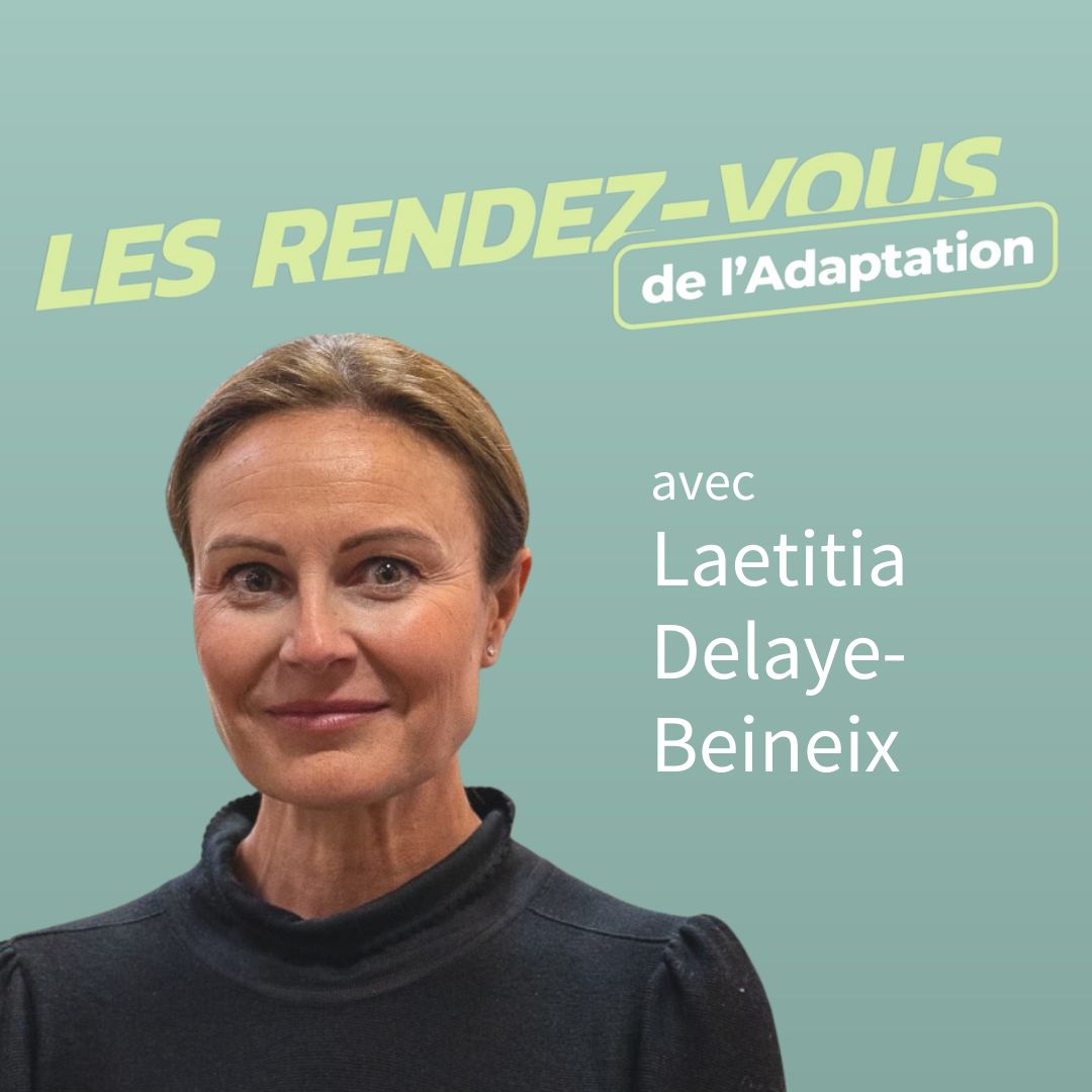 RDV de l'Adaptation avec Laetitia Delaye-Beineix